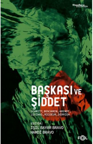 Başkası ve Şiddet