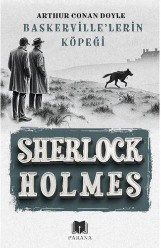 Baskerville’lerin Köpeği - Sherlock Holmes