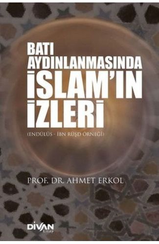 Batı Aydınlanmasında İslam’ın İzleri