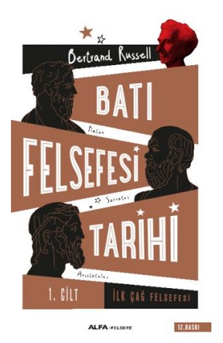 Batı Felsefesi Tarihi 1. Cilt - İlk Çağ Felsefesi