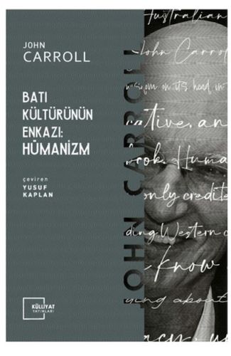 Batı Kültürünün Enkazı: Hümanizm
