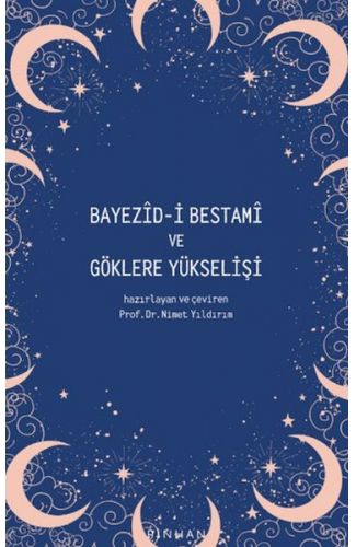 Bayezid-i Bestami ve Göklere Yükselişi