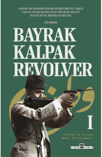 Bayrak, Kalpak, Revolver