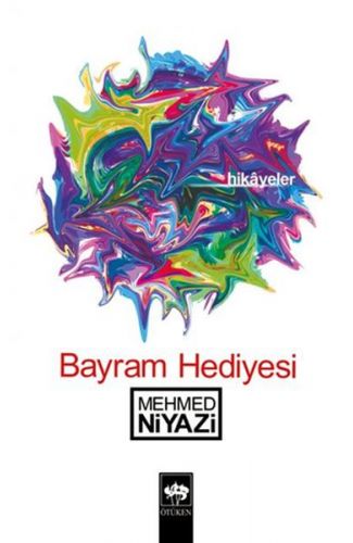 Bayram Hediyesi Hikayeler