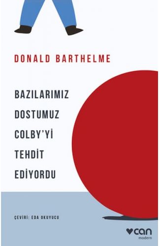 Bazılarımız Dostumuz Colby'yi Tehdit Ediyordu