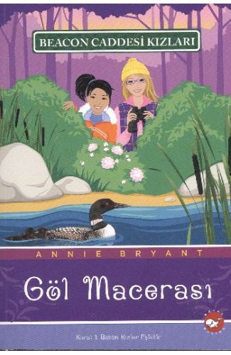 Beacon Caddesi Kızları 06 - Göl Macerası