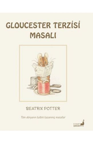 Beatrix Potter Gloucester Terzisi Masalı