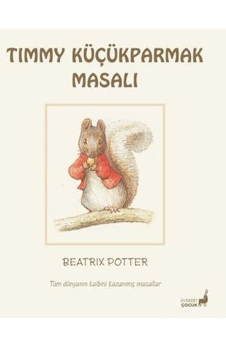 Beatrix Potter Timmy Küçükparmak Masalı
