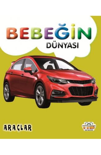 Bebeğin Dünyası Araçlar