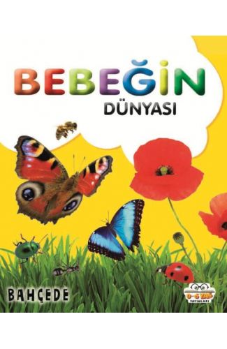Bebeğin Dünyası Bahçede