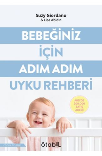 Bebeğiniz İçin Adım Adım Uyku Rehberi