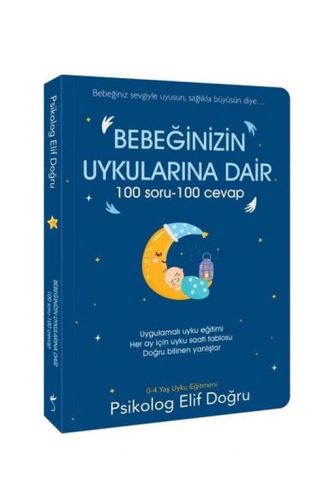 Bebeğinizin Uykularına Dair 100 Soru - 100 Cevap