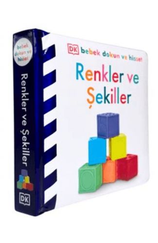 Bebek Dokun Ve Hisset -Renkler Ve Şekiller