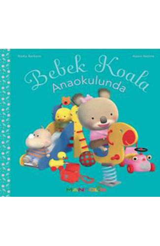 Bebek Koala - Anaokulunda