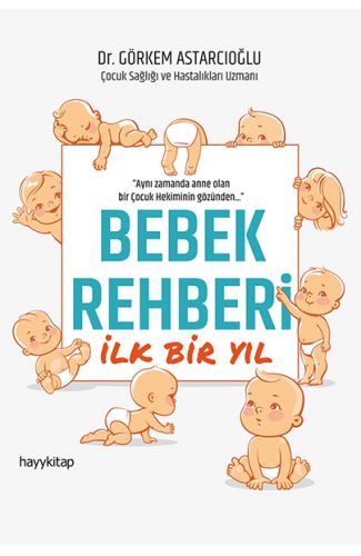 Bebek Rehberi - İlk Bir Yıl