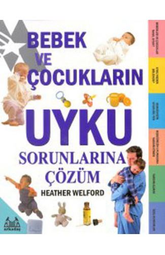 Bebek ve Çocukların Uyku Sorunlarına Çözüm