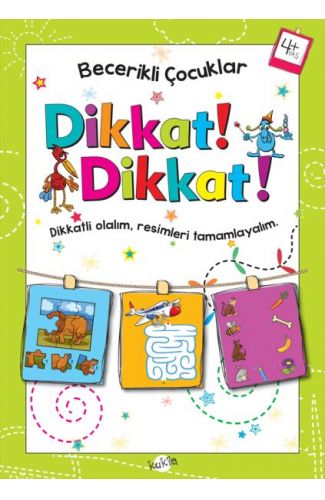 Becerikli Çocuklar - Dikkat Dikkat (4+ Yaş)