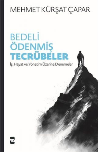 Bedeli Ödenmiş Tecrübeler