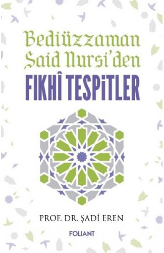 Bediüzzaman Said Nursiden Fıkhi Tespitler