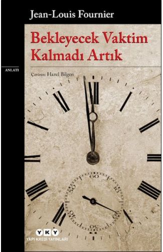 Bekleyecek Vaktim Kalmadı Artık