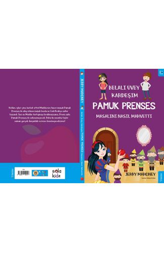 Belalı Üvey Kardeşim Pamuk Prenses Masalını Nasıl Mahvetti?