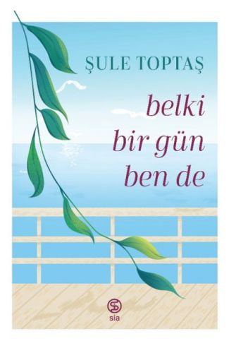 Belki Bir Gün Ben De