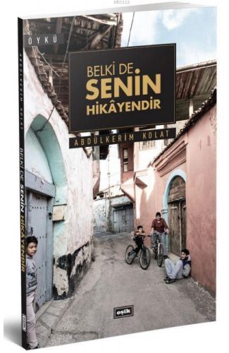 Belki de Senin Hikayendir
