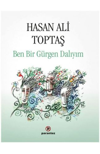 Ben Bir Gürgen Dalıyım