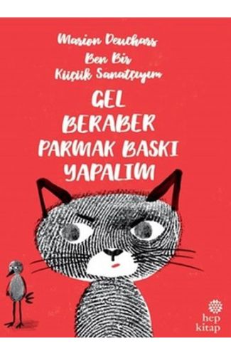 Ben Bir Küçük Sanatçıyım / Gel Beraber Parmak Baskı Yapalım