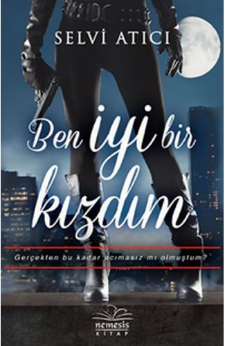Ben İyi Bir Kızdım