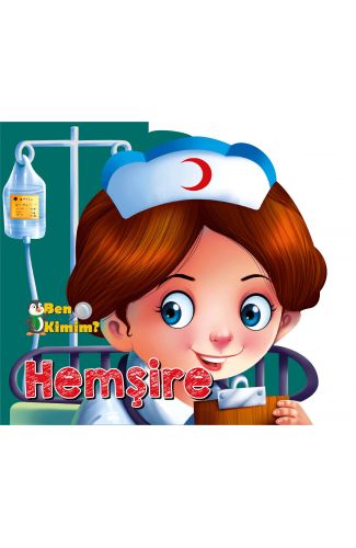 Ben Kimim? - Hemşire