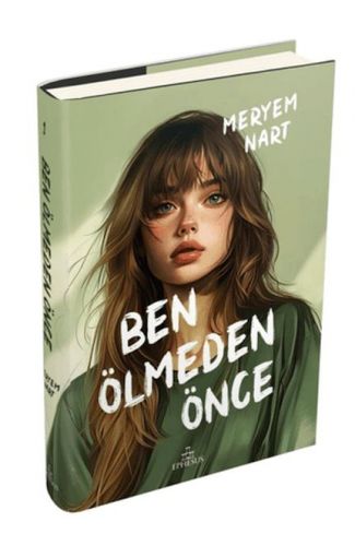 Ben Ölmeden Önce (Ciltli)