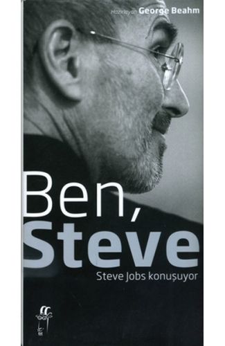 Ben, Steve - Steve Jobs Konuşuyor