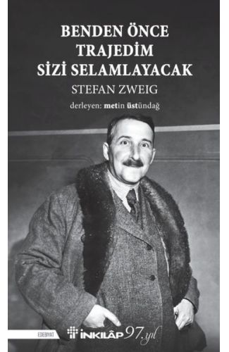 Benden Önce Trajedim Sizi Selamlayacak