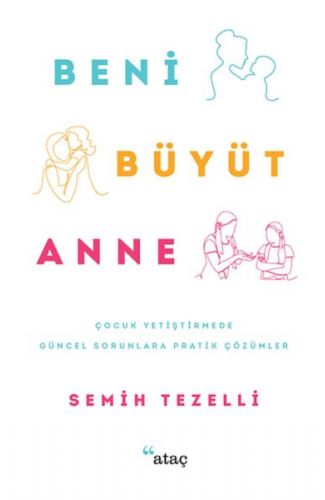Beni Büyüt Anne