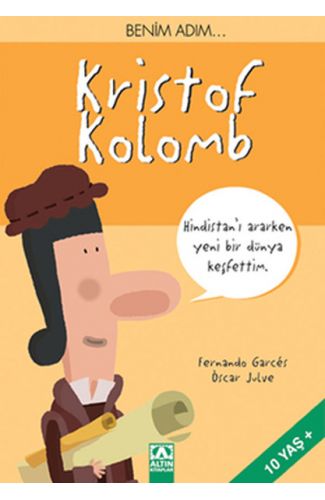 Benim adım... Kristof Kolomb