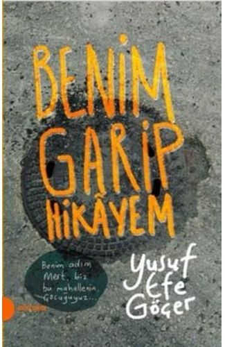 Benim Garip Hikayem