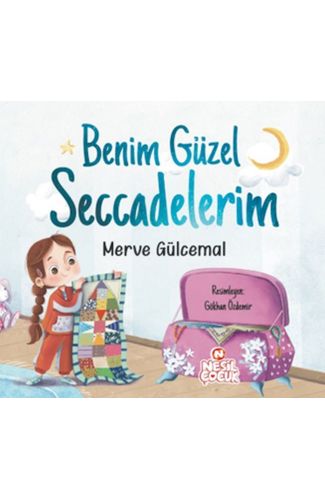 Benim Güzel Seccadelerim