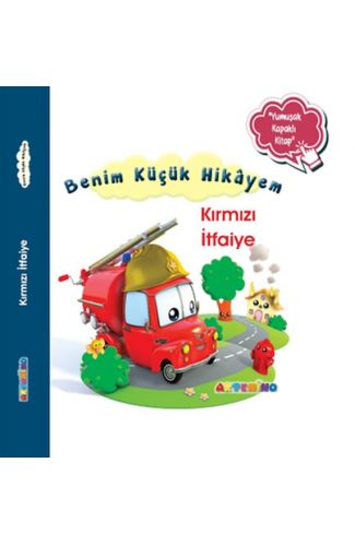 Benim Küçük Hikâyem Kırmızı İtfaiye