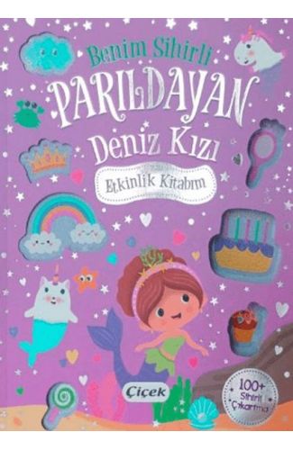 Benim Sihirli Parıldayan Deniz Kızı Etkinlik Kitabım