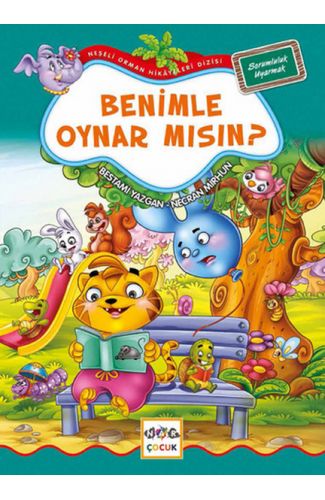Benimle Oynar mısın? 4 -Sorumluluk Uyarma