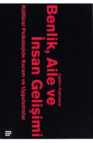 Benlik, Aile ve İnsan Gelişimi