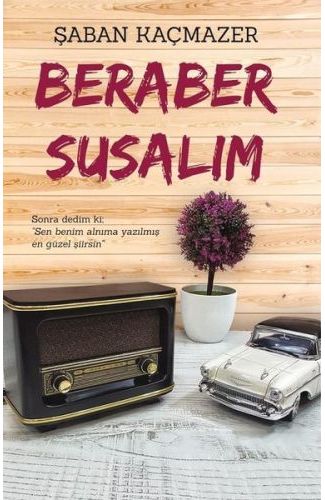 Beraber Susalım