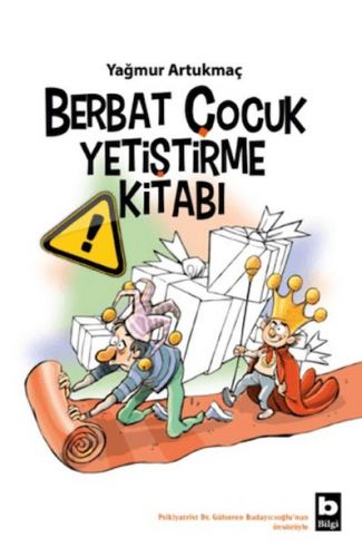Berbat Çocuk Yetiştirme Kitabı