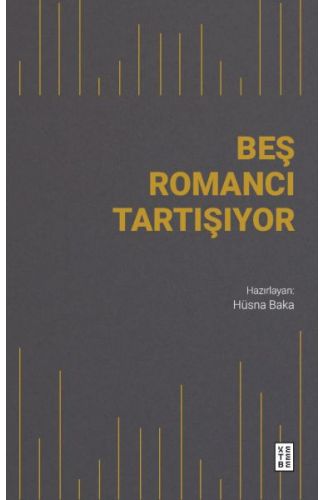 Beş Romancı Tartışıyor