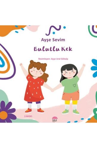 Betül Büyüyor - Bulutlu Kek