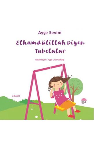 Betül Büyüyor - Elhamdülillah Diyen Tabelalar