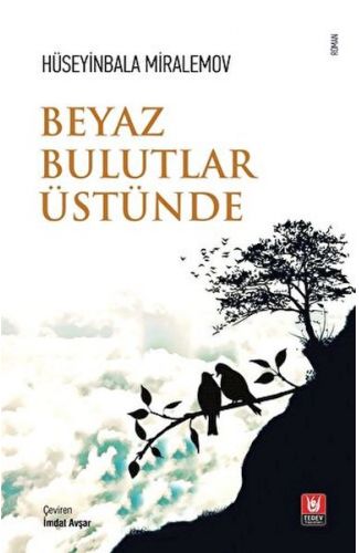 Beyaz Bulutlar Üstünde