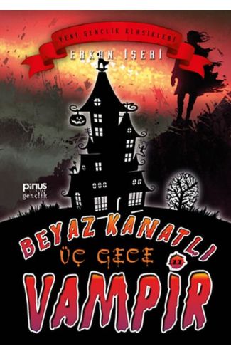 Beyaz Kanatlı Vampir 11 - Üç Gece