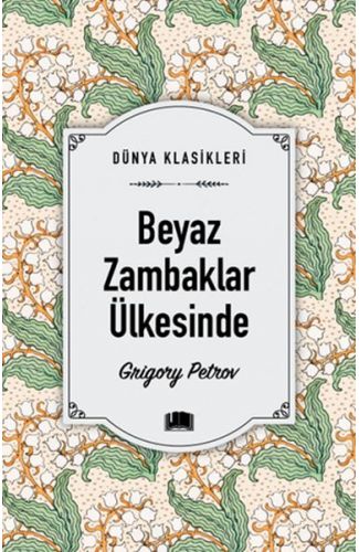 Beyaz Zambaklar Ülkesinde